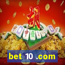 bet 10 .com